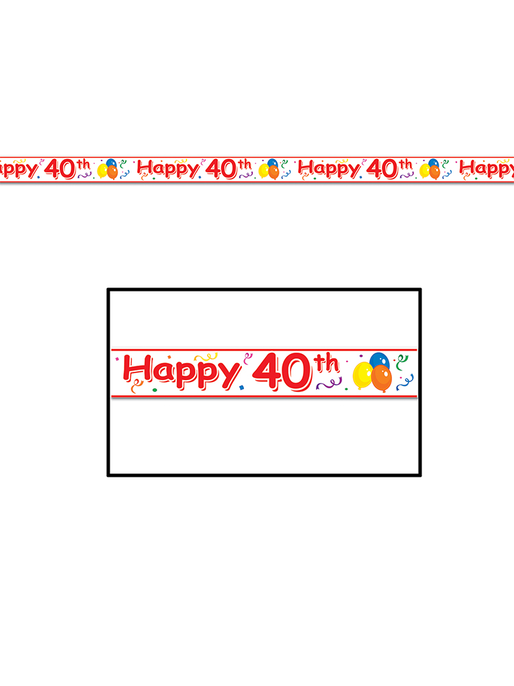 Happy  40th  Birthday Party Tape