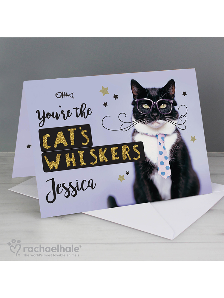 Personalised Rachael Hale You're the Cats Whiskers Card