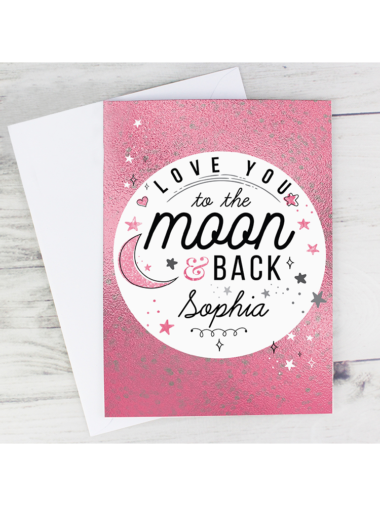 Personalised To The Moon & Back Pink Card
