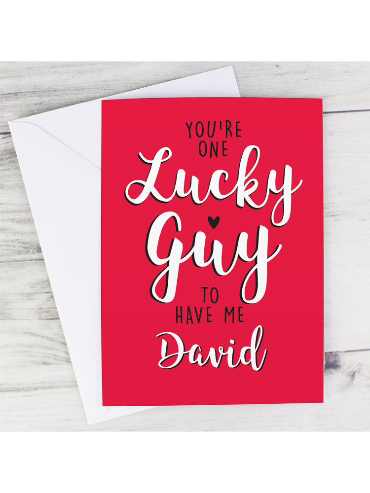 Personalised You're One Lucky Guy Card