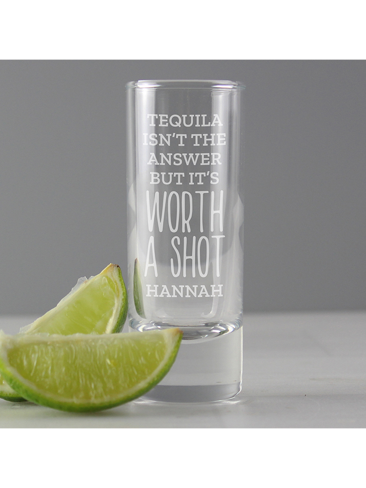 Personalised 'Worth A Shot' Shot Glass