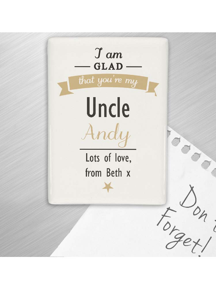 Personalised I Am Glad... Fridge Magnet