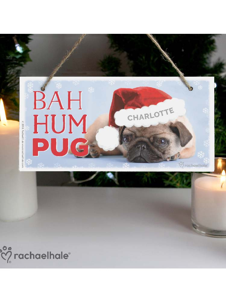 Personalised Rachael Hale Christmas Bah Hum Pug Wooden Sign