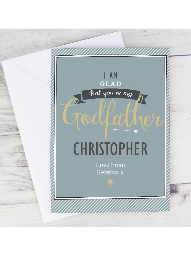 Personalised I Am Glad... Godfather Card