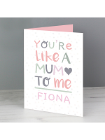 Personalised 'You're Like a Mum to Me' Card