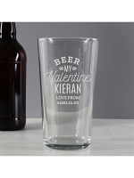 Personalised Beer My Valentine Pint Glass