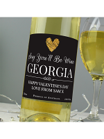 Personalised Say You'll Be Wine White Wine