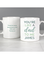 Personalised 'You're Like a Dad to Me' Mug