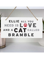 Personalised 'All You Need' Cat Wooden Sign